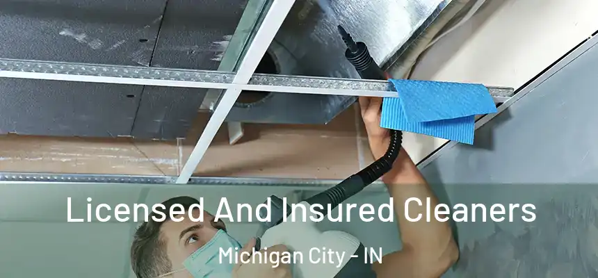  Licensed And Insured Cleaners Michigan City - IN